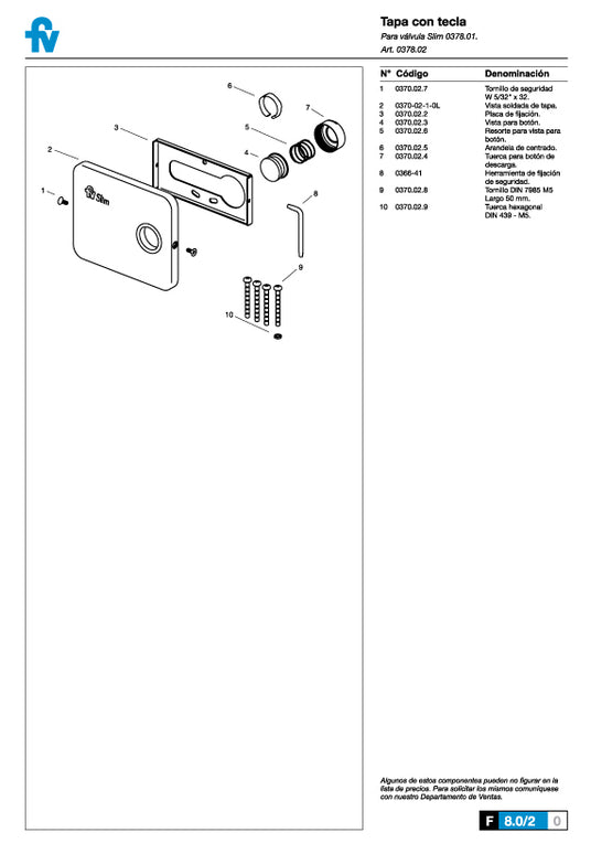 FV SLIM TAPA CON BOTON P/VALVULA 0378.02